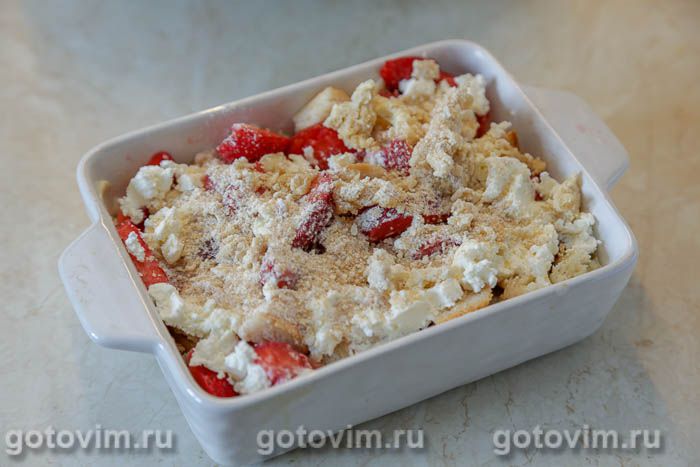 Фотографии рецепта Хлебная запеканка с клубникой и творожным сыром, 08 Хлебная запеканка с клубникой и творожным сыром, Шаг 08