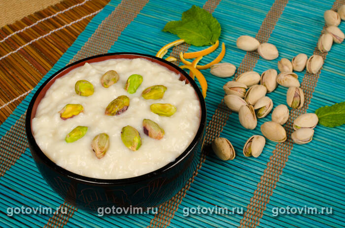 Рисовый пудинг кхир с фисташками (Kheer) Рисовый пудинг кхир с фисташками (Kheer)