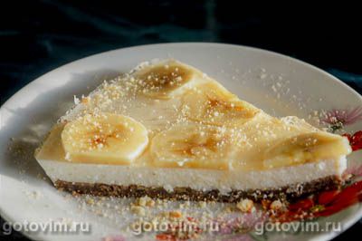 Творожный торт с бананами в желе. Фото-рецепт